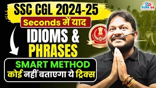 Class1 Previous Year Idioms and Phrases Tricks Seconds में याद by SK Dambiwal Sir SSC CGL CHSL CPO [upl. by Mechelle495]