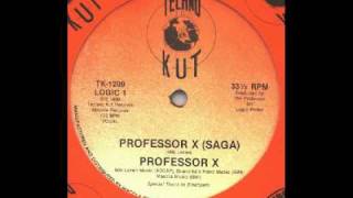 PROFESSOR X  Professor X Saga Professor X Saga Techno Kut records [upl. by Anhavas]