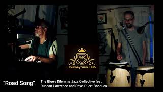 Road Song  The Blues Dilemma Jazz Collective [upl. by Ahcsas798]