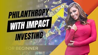 Transform philanthropy with impact investing 🌟 impactinvesting philanthropy [upl. by Sitarski976]