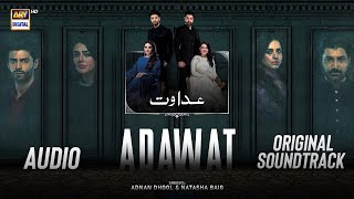 Adawat  OST  Audio  Adnan Dhool  Natasha Baig  ARY Digital [upl. by Lletram]