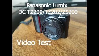 Panasonic Lumix DCTZ202 TZ200 ZS200 Video Test Stabilization Autofocus Zoom [upl. by Idas]