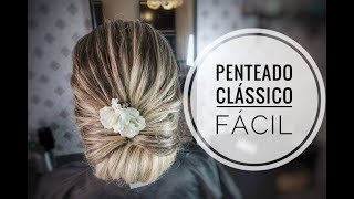 COMO FAZER UM LINDO PENTEADO CLÁSSICO IDEAL PARA CASAMENTOS [upl. by Guildroy]