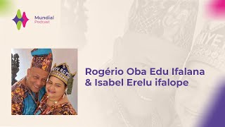 A FORÇA DO ODÚ ÒSÉTÙRÁ QUE REGE EXÚ  Entrevista com Rogério Oba Edu Ifalana e Isabel Erelu Ifalope [upl. by Tory]