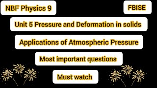 NBF Physics 9  Unit 5 Pressure and Deformation in solids  Applications of Atmospheric pressure [upl. by Waldos]