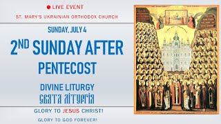 SUN JULY 4 2nd Sunday after Pentecost  St Marys Ukrainian Orthodox Church 742021 [upl. by Koblick]