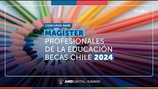 Taller informativo Concurso Magíster Profesionales de la Educación Becas Chile 2024 [upl. by Lion]