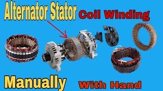 Alternator Stator Coil Winding With Hand Complete Manually Generator Cda  Cra Coil Winding [upl. by Va]