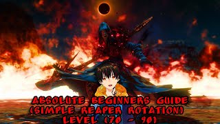 Absolute Beginners Guide Simple Reaper rotation guide Level70  90 [upl. by Koran]