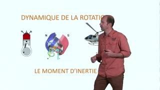 La dynamique de la rotation et le moment dinertie [upl. by Neelie]