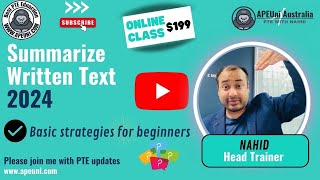 PTE Writing Summarize Written Text  Class version 2024by APEUni Nahid [upl. by Gare938]