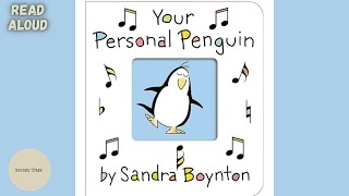 SANDRA BOYNTON YOUR PERSONAL PENGUIN  Read aloud [upl. by Tigirb]