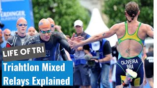 What are Triathlon Mixed Relays  LIFE OF TRI [upl. by Kraul]