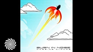 Burn In Noise  Get High [upl. by Byler]