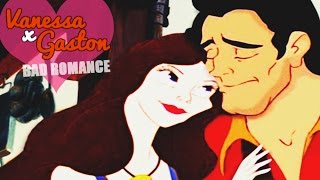 Disney Crossover  Vanessa Ursula amp Gaston MEP  Bad Romance Parte 11  AnimeDisneyStudios [upl. by Adnowat]