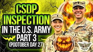 CSDP Inspection in the US Army Part 3 EP 106 [upl. by Alliscirp]