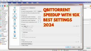 qBittorrent Speedup with 10X Best Settings 2024 Speed up your downloads how to faster qbittorrent [upl. by Bausch511]