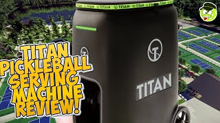 Titan Pickelball Serving Machine Review and Demo [upl. by Bascomb]