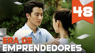 【AUDIO ESPAÑOL】 ▶Drama Era de Emprendedores  Entrepreneurial Age  创业时代 Episodio 48 [upl. by Nodnelg]