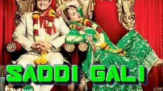 Sadi Gali lyrics song HD [upl. by Joon]