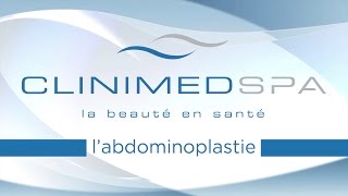 ABDOMINOPLASTIE  CLINIMEDSPA  Montréal  Laval  RiveSud [upl. by Dirtsa155]