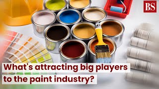 Whats attracting big players to the paint industry TMS [upl. by Aram]