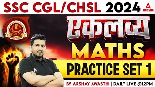 SSC CGL CHSL 2024  Maths Classes By Akshay Awasthi  Maths Practice Set 1 [upl. by Mcleod335]