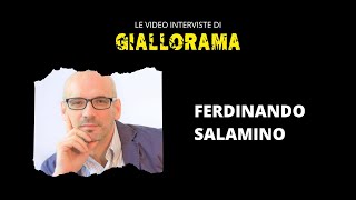 Intervista a Ferdinando Salamino [upl. by Vanna290]