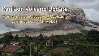 Kanlaon Volcano Update Kanlaon Volcano Logged 79 Volcanic Earthquakes [upl. by Woodring]