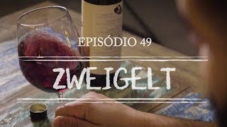 EpisÃ³dio 49  Zweigelt [upl. by Huan]