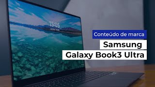 Review do Samsung Galaxy Book3 Ultra saiba tudo sobre o notebook [upl. by Primrosa]