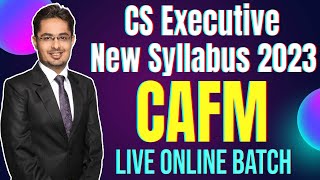 CS Executive New Syllabus Corporate Accounting amp Financial Management  CAFM  Lecture 1 [upl. by Chaffinch722]