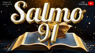 Salmo 91 La Oración Más Poderosa del Salmo salmos amordivino oracion [upl. by Okimuk203]