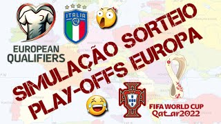 SIMULAÇÃO sorteio Repescagem Europa  Copa do Mundo 2022 [upl. by Maller]