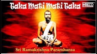 Taka Mati Mati Taka  Sri Ramakrishna Paramhansa  Bengali Devotional Song [upl. by Einram]