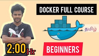 Docker full course in tamil  docker for beginners in tamil  docker tamil [upl. by Yeneffit]