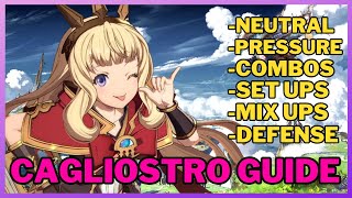 The AllinOne Guide for Cagliostro  Granblue Fantasy Versus Rising [upl. by Nhojleahcim]