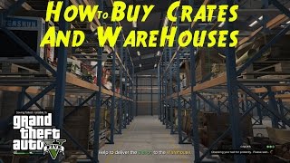 GTA 5 How To buy Crates and Warehouses [upl. by Arikehs]