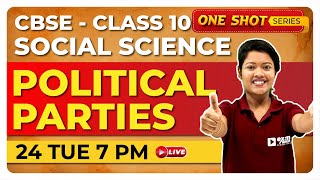 Class 10 CBSE  Social Science  Political Parties  One Shot Live  Exam Winner [upl. by Lind]