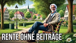 Rente ohne Beiträge [upl. by Euqinimod496]