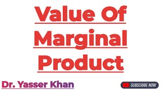 Value Of Marginal Product  Meaning Of Value Of Marginal Product  VMP  Microeconomics  Economics [upl. by Koziel593]