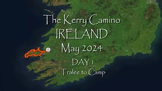 Kerry Camino Day 1 Tralee to Camp [upl. by Chad]