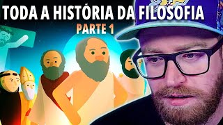 TODA a HISTÓRIA da FILOSOFIA Parte 01  Luba Reage EpifaniaExperiencia [upl. by Grim550]