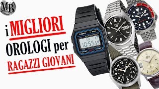 TOP10 OROLOGI per GIOVANI e neofiti [upl. by Alial601]