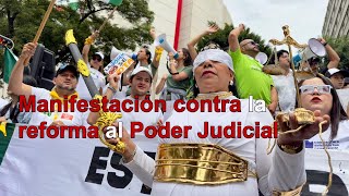 Se manifiestan contra la reforma al Poder Judicial [upl. by Esinereb]