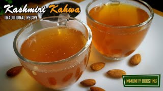 Traditional Kashmiri Kahwa Recipe  Immunity Boosting Green Tea [upl. by Gilcrest269]