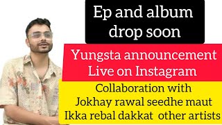 yungsta announcement tha Ep and album 2025 [upl. by Feingold]