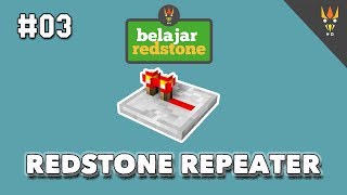 Belajar Redstone 3  REDSTONE REPEATER amp REPEATER CLOCK [upl. by Ennovihc]