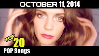 Top 20 POP Songs Of The Week October 11 2014 [upl. by Lenny553]