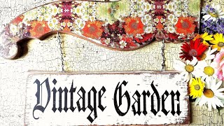 SALVAGE WOOD Garden Sign  DIY TRASH to TREASURE  Learn how to Decoupage [upl. by Borszcz]